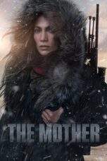 Nonton Film The Mother (2023) Terbaru Subtitle Indonesia