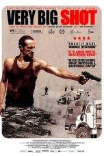 Nonton Film Very Big Shot (2015) Terbaru Subtitle Indonesia