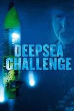 Nonton Film Deepsea Challenge 3D (2014) Terbaru Subtitle Indonesia