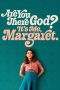 Nonton Film Are You There God? It’s Me, Margaret. (2023) Terbaru Subtitle Indonesia