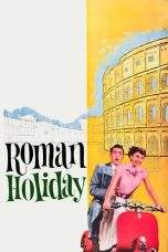 Nonton Film Roman Holiday (1953) Terbaru Subtitle Indonesia