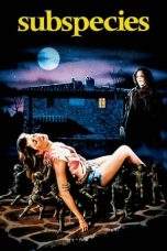 Nonton Film Subspecies (1991) Terbaru Subtitle Indonesia