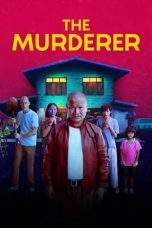 Nonton Film The Murderer (2023) Terbaru Subtitle Indonesia