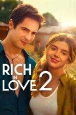 Nonton Film Rich in Love 2 (2023) Terbaru Subtitle Indonesia