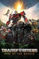 Nonton Film Transformers: Rise of the Beasts (2023) Terbaru Subtitle Indonesia
