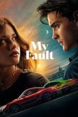 Nonton Film My Fault (2023) Terbaru Subtitle Indonesia