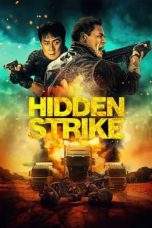Nonton Film Hidden Strike (2023) Terbaru Subtitle Indonesia
