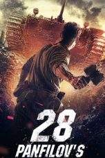 Nonton Film Panfilov’s 28 Men (2016) Terbaru Subtitle Indonesia