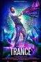 Nonton Film Trance (2020) Terbaru Subtitle Indonesia