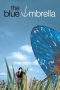 Nonton Film The Blue Umbrella (2005) Terbaru Subtitle Indonesia
