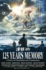 Nonton Film 125 Years Memory (2015) Terbaru Subtitle Indonesia