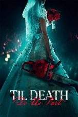 Nonton Film Til Death Do Us Part Terbaru Subtitle Indonesia