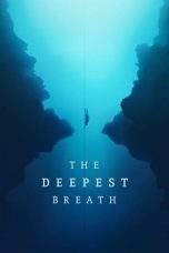 Nonton Film The Deepest Breath (2023) Terbaru Subtitle Indonesia