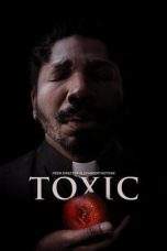 Nonton Film Toxic (2022) Terbaru Subtitle Indonesia