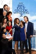 Nonton Film My Big Fat Greek Wedding 2 (2016) Terbaru Subtitle Indonesia
