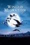 Nonton Film Winged Migration (2001) Terbaru Subtitle Indonesia
