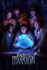 Nonton Film Haunted Mansion (2023) Terbaru Subtitle Indonesia