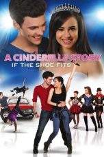 Nonton Film A Cinderella Story: If the Shoe Fits (2016) Terbaru Subtitle Indonesia