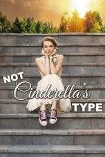 Nonton Film Not Cinderella’s Type (2018) Terbaru Subtitle Indonesia