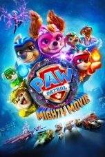 Nonton Film PAW Patrol: The Mighty Movie (2023) Terbaru Subtitle Indonesia