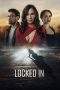 Nonton Film Locked In (2023) Terbaru Subtitle Indonesia