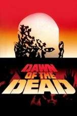 Nonton Film Dawn of the Dead (1978) Terbaru Subtitle Indonesia