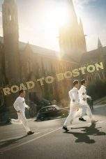 Nonton Film Road to Boston (2023) Terbaru Subtitle Indonesia