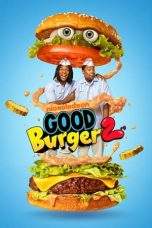 Nonton Film Good Burger 2 (2023) Terbaru Subtitle Indonesia
