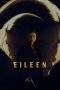 Nonton Film Eileen (2023) Terbaru Subtitle Indonesia