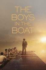 Nonton Film The Boys in the Boat (2023) Terbaru Subtitle Indonesia