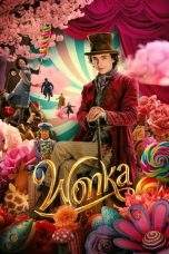 Nonton Film Wonka (2023) Terbaru Subtitle Indonesia