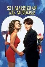 Nonton Film So I Married an Axe Murderer (1993) Terbaru Subtitle Indonesia