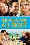 Nonton Film The Kids Are All Right (2010) Terbaru Subtitle Indonesia