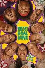 Nonton Film Next Goal Wins (2023) Terbaru Subtitle Indonesia