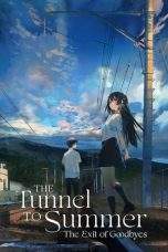 Nonton Film The Tunnel to Summer, the Exit of Goodbyes (2022) Terbaru Subtitle Indonesia