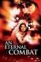 Nonton Film An Eternal Combat (1991) Terbaru Subtitle Indonesia