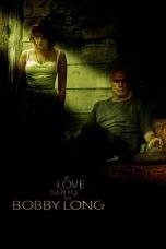 Nonton Film A Love Song for Bobby Long (2004) Terbaru Subtitle Indonesia