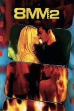 Nonton Film 8MM 2 (2005) Terbaru Subtitle Indonesia