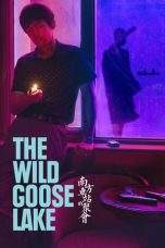 Nonton Film The Wild Goose Lake (2019) Terbaru Subtitle Indonesia