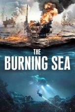 Nonton Film The Burning Sea (2021) Terbaru Subtitle Indonesia