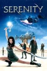 Nonton Film Serenity (2005) Terbaru Subtitle Indonesia