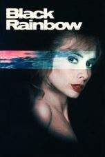 Nonton Film Black Rainbow (1989) Terbaru Subtitle Indonesia
