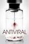Nonton Film Antiviral (2012) Terbaru Subtitle Indonesia