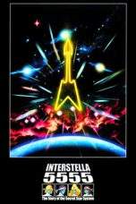 Nonton Film Interstella 5555: The 5tory of the 5ecret 5tar 5ystem (2003) Terbaru Subtitle Indonesia