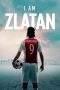 Nonton Film I Am Zlatan (2021) Terbaru Subtitle Indonesia