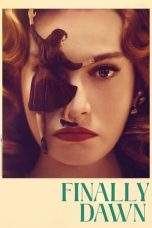 Nonton Film Finally Dawn (2023) Terbaru Subtitle Indonesia