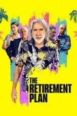 Nonton Film The Retirement Plan (2023) Terbaru Subtitle Indonesia