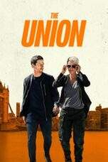 Nonton Film The Union (2024) Terbaru Subtitle Indonesia