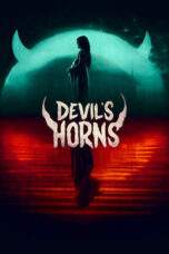 Nonton Film Devil’s Horns (2024) Terbaru Subtitle Indonesia
