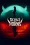 Nonton Film Devil’s Horns (2024) Terbaru Subtitle Indonesia